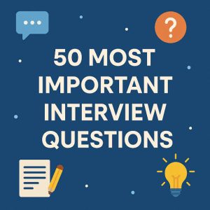 50 Most Common Interview Questions and Answer For Jobs